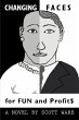 Changing Faces for Fun and Profit$ - Bild 1