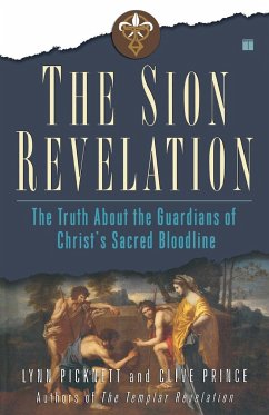 The Sion Revelation - Picknett, Lynn; Prince, Clive