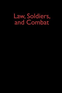 Law, Soldiers, and Combat - Karsten, Peter; Unknown