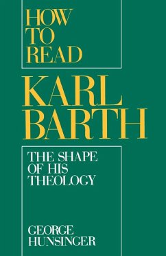 How to Read Karl Barth - Hunsinger, George