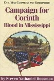 Campaign for Corinth: Blood in Mississippi