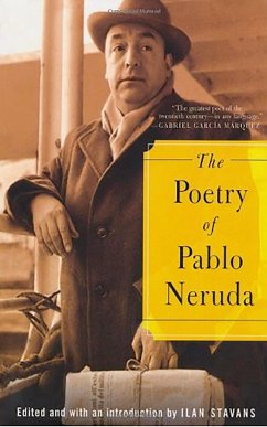 The Poetry of Pablo Neruda - Neruda, Pablo