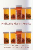 Medicating Modern America