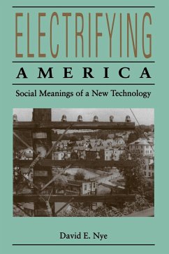 Electrifying America - Nye, David E.