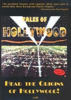 Tales of Hollywood: Hear the Origins of Hollywood! - Schochet, Stephen