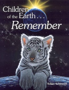 Children of the Earth... Remember - Schimmel, Schim