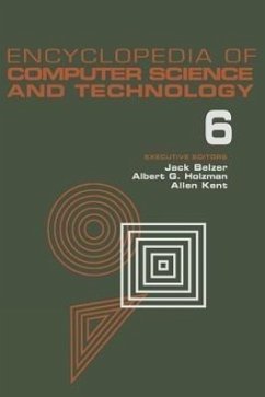 Encyclopedia of Computer Science and Technology, Volume 6 - Belzer, Jack; Holzman, Albert G; Kent, Allen