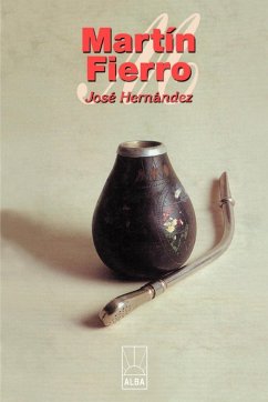 Martin Fierro - Hernandez, Jose