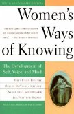 Women's Ways of Knowing (10th Anniversary Edition)