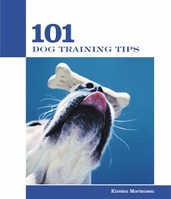 101 Dog Training Tips - Mortensen, Kirsten