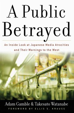 A Public Betrayed - Gamble, Adam; Watanabe, Takesato
