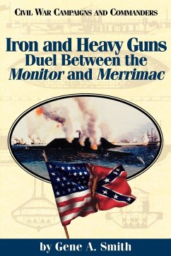 Iron and Heavy Guns - Smith, Gene A.