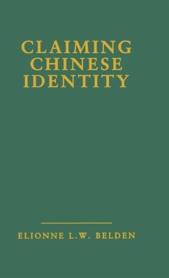 Claiming Chinese Identity - Belden, Elionne L. W.