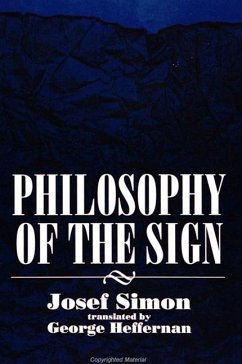 Philosophy of the Sign - Simon, Josef
