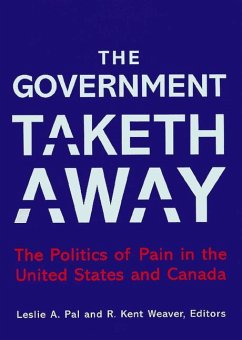 The Government Taketh Away: The Politics of Pain in the United States and Canada