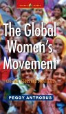 The Global Women's Movement The Global Women's Movement