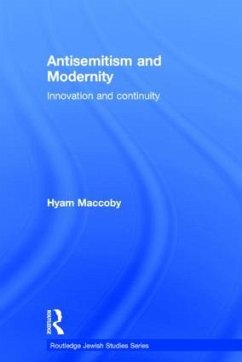 Antisemitism and Modernity - Maccoby, Hyam