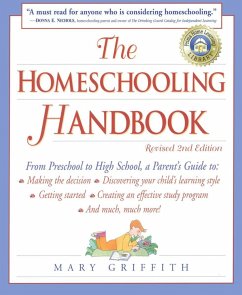 The Homeschooling Handbook - Griffith, Mary