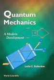 Quantum Mechanics: A Modern Development