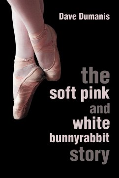 The Soft Pink and White Bunnyrabbit Story - Dumanis, Dave