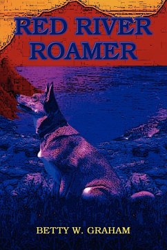 RED RIVER ROAMER - Graham, Betty W.