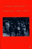 Foreign Communities in Hong Kong, 1840s-1950s