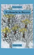 Weihnacht in Bayern - Schlierf, Werner