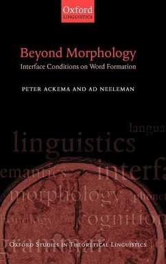 Beyond Morphology - Ackema, Peter; Neeleman, Ad