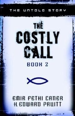 The Costly Call - Caner, Emir; Pruitt, H Edward