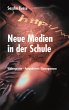 Neue Medien in der Schule - Bild 1