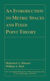 An Introduction to Metric Spaces and Fixed Point Theory