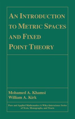 An Introduction to Metric Spaces and Fixed Point Theory - Khamsi, Mohamed A.; Kirk, William A.