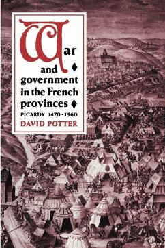 War and Government in the French Provinces - Potter, David