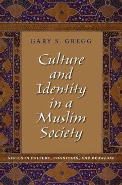 Culture and Identity in a Muslim Society - Gregg, Gary S