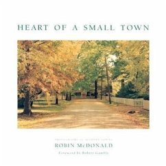 Heart of a Small Town: Photographs of Alabama Towns - McDonald, Robin