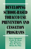 Developing School-Based Tobacco Use Prevention and Cessation Programs