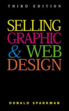 Selling Graphic and Web Design - Sparkman, Donald