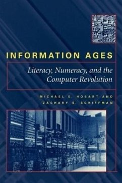 Information Ages - Hobart, Michael E; Schiffman, Zachary S