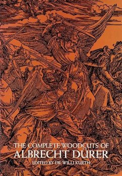 The Complete Woodcuts of Albrecht DuRer - DuRer, Albrecht