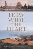 How Wide the Heart How Wide the Heart