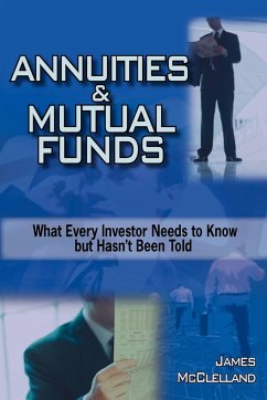 ANNUITIES and MUTUAL FUNDS - McClelland, James