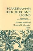 Scandinavian Folk Belief and Legend Scandinavian Folk Belief and Legend