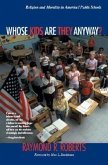 Whose Kids Are They Anyway?: Religion and Morality in America's Public Schools