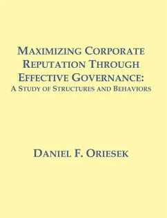 Maximizing Corporate Reputation Through Effective Governance - Oriesek, Daniel F.