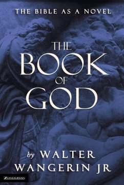 The Book of God - Wangerin Jr, Walter
