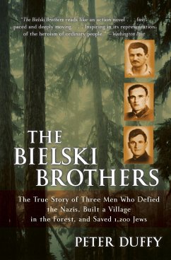 The Bielski Brothers - Duffy, Peter
