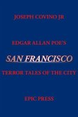 Edgar Allan Poe's San Francisco