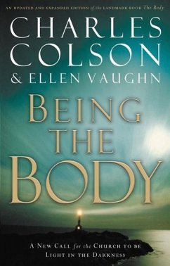 Being the Body - Colson, Charles W; Vaughn, Ellen Santilli