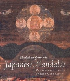 Japanese Mandalas: Representations of Sacred Geography - Ten Grotenhuis, Elizabeth