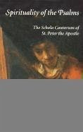 Spirituality of the Psalms - Dirigent: Thompson, J. Michael / Herausgeber: Schola Cantorum of St Peter the Apostle
